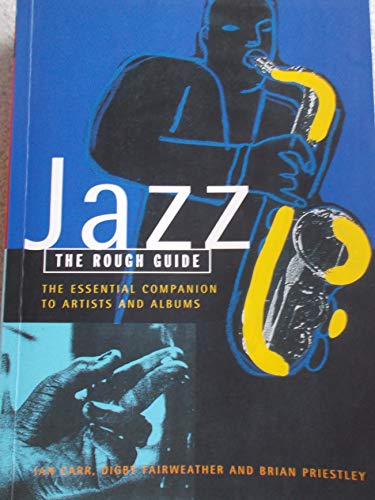 Beispielbild fr Jazz: The Rough Guide (Rough Guides Reference Titles) zum Verkauf von Ulli Pfau