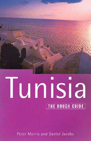 9781858281391: Tunisia: The Rough Guide (Rough Guide Travel Guides) [Idioma Ingls]: The Rough Guide (4th Edn)