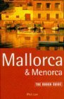 9781858281650: Mallorca and Menorca: The Rough Guide, First Edition