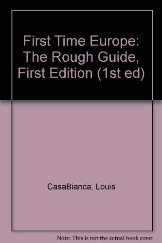 Stock image for First-Time Europe )a Rough Guide Special) for sale by Ed Buryn Books