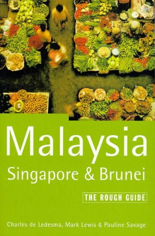 Beispielbild fr Malaysia Singapore & Brunei: The Rough Guide: 2nd Edition (Rough Guide Travel Guides) zum Verkauf von WorldofBooks