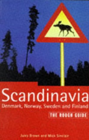 9781858282367: Scandinavia: Denmark, Norway, Sweden And Finland:The Rough Guide:Fourth Edition (Rough Guide Travel Guides)