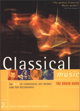 Beispielbild fr The Rough Guide to Classical Music zum Verkauf von AwesomeBooks