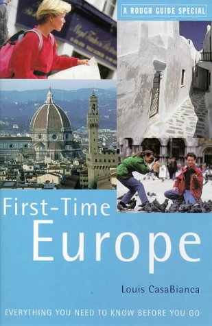 Stock image for Rough Guide First-time Europe : Special (3rd Edition) for sale by Wonder Book