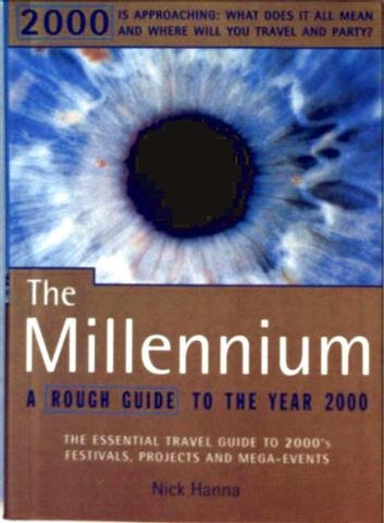 Imagen de archivo de The Millennium A Rough Guide to the Year 2000 (Rough Guides) a la venta por AwesomeBooks