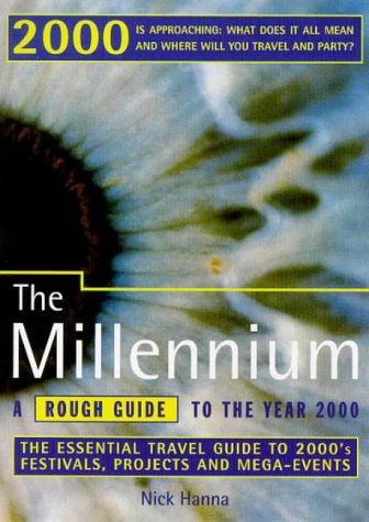 Stock image for The Millennium A Rough Guide to the Year 2000 (Rough Guides) for sale by AwesomeBooks