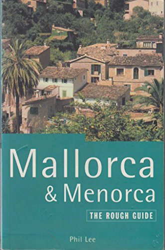 Imagen de archivo de The Rough Guide to Mallorca and Menorca a la venta por Better World Books Ltd