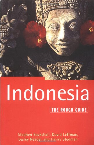 The Rough Guide to Indonesia, 1st edition (9781858284293) by Stephen Backshall; David Leffman; Lesley Reader; Henry Stedman