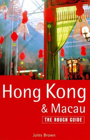 9781858284354: Hong Kong and Macau: The Rough Guide (Rough Guide Travel Guides) [Idioma Ingls]