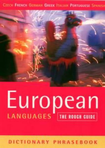 Stock image for The Rough Guide to European Languages Dictionary Phrasebook: Czech, French, German, Greek, Italian, Portuguese, & Spanish (Rough Guides Phrase Books) for sale by HPB-Diamond