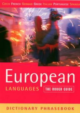 Stock image for The Rough Guide to European Languages Dictionary Phrasebook : Czech, French, German, Greek, Italian, Portuguese, and Spanish for sale by Better World Books: West