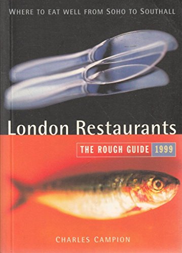 Imagen de archivo de London Restaurants: The Rough Guide (London (Rough Guides), 1999) a la venta por AwesomeBooks