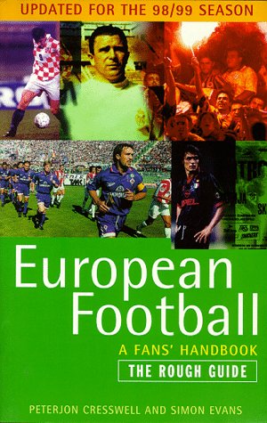 9781858284729: European Football: The Rough Guide (2nd Edition): A Fan's Handbook (Rough Guides Reference Titles)