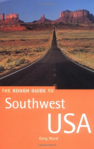 The Rough Guide to Southwest USA 2 (Rough Guide Travel Guides) (9781858285566) by Greg Ward