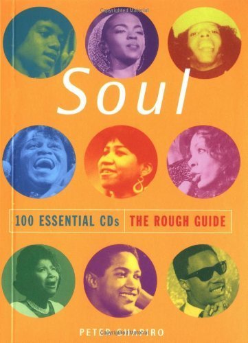 9781858285627: The Rough Guide to Soul 100 Essential CDs (Rough Guide 100 Esntl CD Guide)