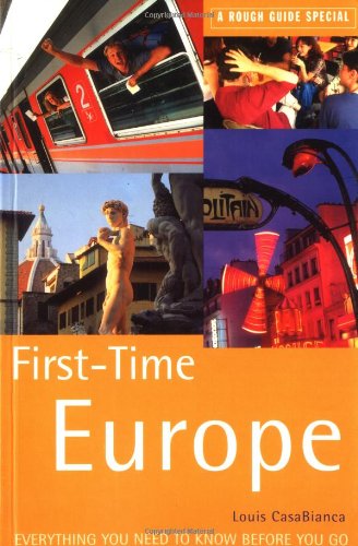 Beispielbild fr The Rough Guide to First Time Europe zum Verkauf von Nelsons Books