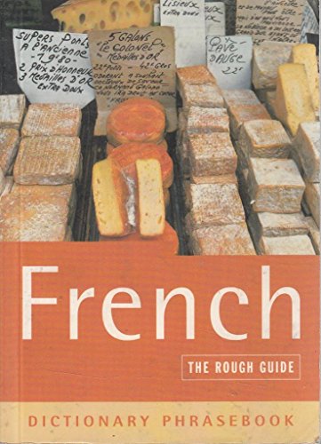 Beispielbild fr The Rough Guide to French (A Dictionary Phrasebook) zum Verkauf von WorldofBooks