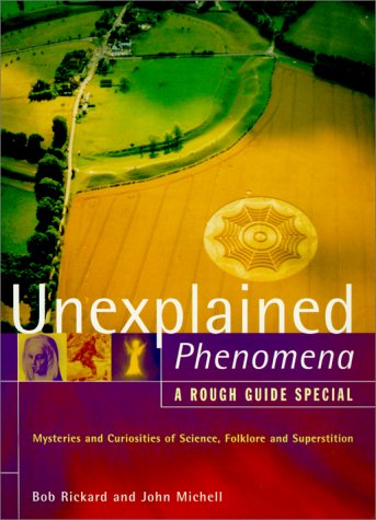 Beispielbild fr The Rough Guide to Unexplained Phenomena zum Verkauf von Better World Books