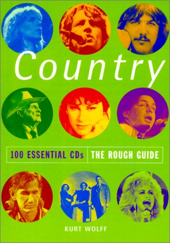 Beispielbild fr The Rough Guide to Country Music (100 Essential CDs) zum Verkauf von WorldofBooks