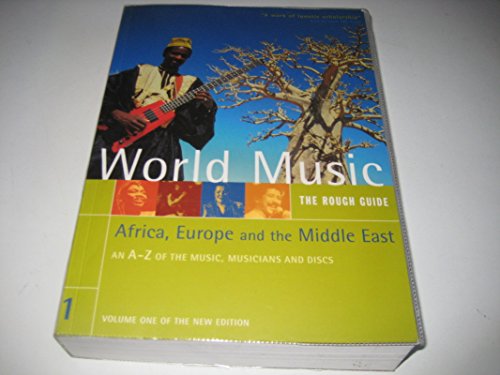 Imagen de archivo de World Music (Africa, Europe and the Middle East): The Rough Guide Volume 1: Europe, Africa and the Middle East v. 1 a la venta por AwesomeBooks
