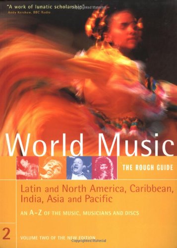 9781858286365: World Music (Latin and North America, Caribbean, India, Asia and Pacific): The Rough Guide Volume 2: v. 2