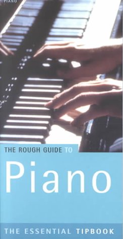 Beispielbild fr The Rough Guide to Piano Tipbook, 1st Edition zum Verkauf von Books of the Smoky Mountains