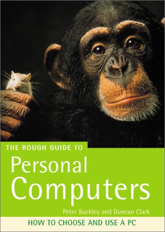 Beispielbild fr The Rough Guide to Personal Computers (Miniguides) zum Verkauf von Reuseabook