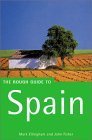 Beispielbild fr The Rough Guide to Spain zum Verkauf von Better World Books