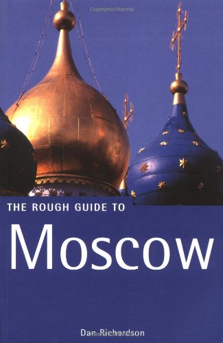 Beispielbild fr The Rough Guide to Moscow zum Verkauf von Better World Books