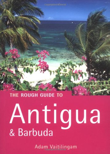 The Rough Guide to Antigua & Barbuda (9781858287157) by Vaitilingam, Adam