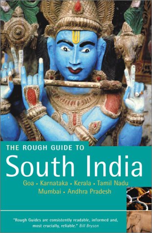 Beispielbild fr South India: Includes Goa, Karnataka, Kerala and Tamil Nadu: The Rough Guide (Rough Guide to South India) zum Verkauf von AwesomeBooks