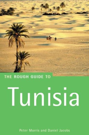 Beispielbild fr The Rough Guide to Tunisia (Edition 6) (Rough Guide Travel Guides) zum Verkauf von AwesomeBooks