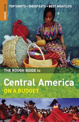 Stock image for The Rough Guide to Central America On a Budget for sale by WorldofBooks