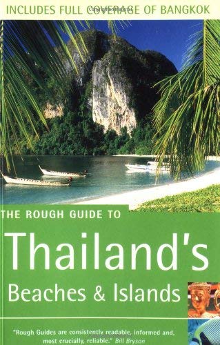 The Rough Guide to Thailand's Beaches & Islands (Rough Guide Travel Guides) (9781858288291) by Gray, Paul; Ridout, Lucy