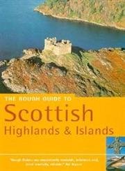Imagen de archivo de The Rough Guide to the Scottish Highlands & Islands (2nd Edition) a la venta por HPB-Emerald