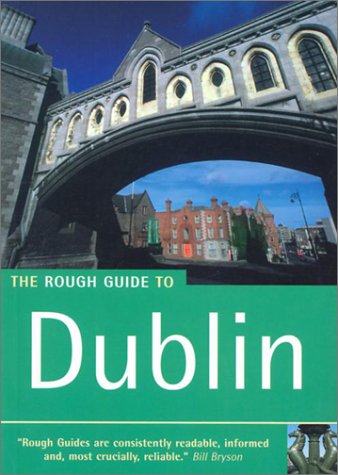 Beispielbild fr The Rough Guide to Dublin 3 (Rough Guide Mini Guides) zum Verkauf von Wonder Book