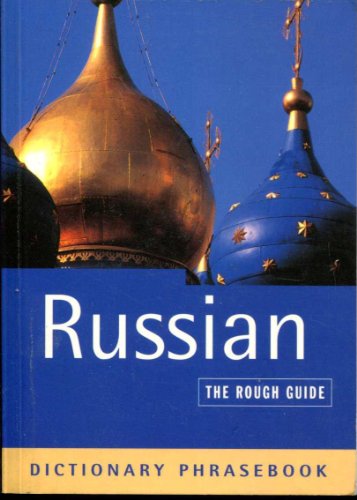 The Rough Guide to Russian Dictionary Phrasebook 2 (Rough Guide Phrasebooks)