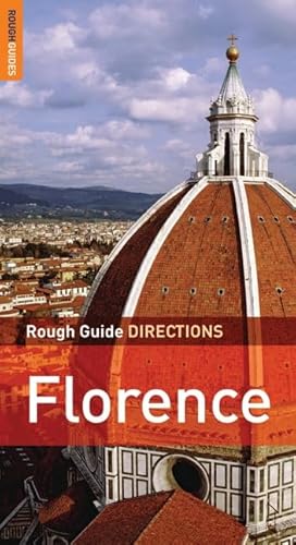 The Rough Guides' Florence Directions Rough Guide Directions) (9781858289250) by Buckley, Jonathan; Rough Guides