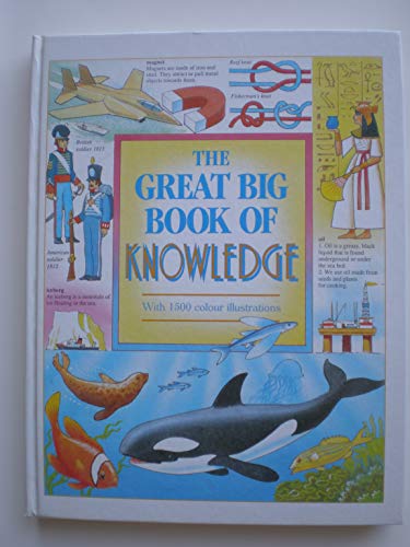 Beispielbild fr The Great Big Book of Knowledge: With 1500 colour illustrations zum Verkauf von Gulf Coast Books