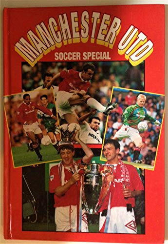 Stock image for Manchester UTD Soccer Special for sale by Goldstone Books