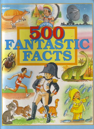 Beispielbild fr 500 Fantastic Facts: 12-copy Pack (Price as Per Copy) zum Verkauf von SecondSale