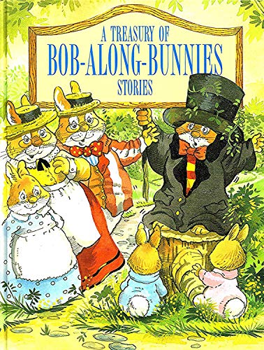 Stock image for A Treasury Of Bob - Along - Bunnies Stories : for sale by AwesomeBooks