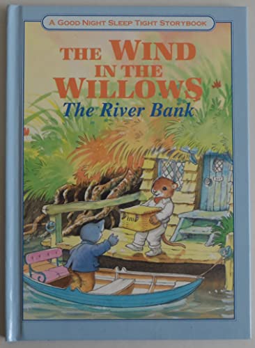 9781858301228: River Bank; Adventures of Mr.Toad; Battle for Toad Hall; Wild Wood (Good Night, Sleep Tight Storybook S.)
