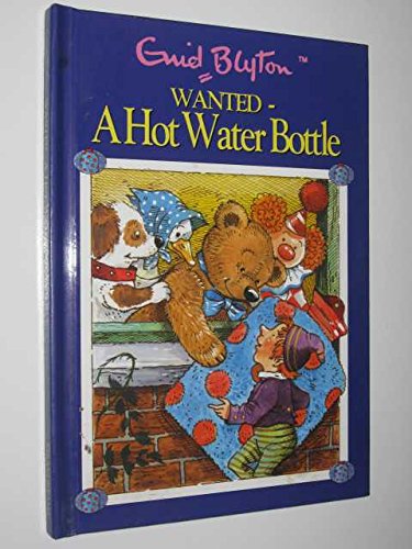 Stock image for Wanted - A Hot Water Bottle for sale by Goldstone Books