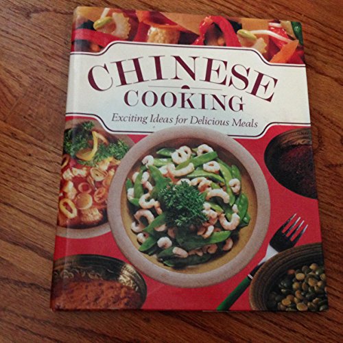 Beispielbild fr Chinese Cooking: Exciting Ideas for Delicious Meals zum Verkauf von Better World Books