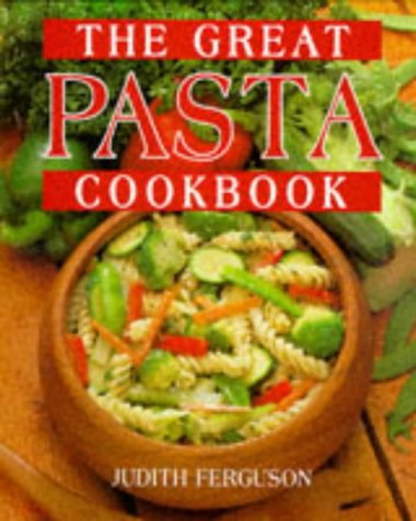 Stock image for Great Pasta Cookbook for sale by Pomfret Street Books