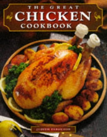 Beispielbild fr Great Chicken Cookbook zum Verkauf von Better World Books