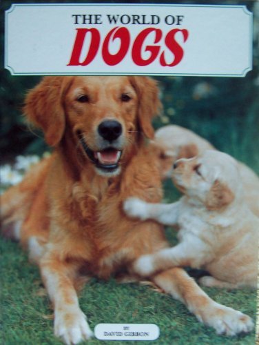 Beispielbild fr The World Of Dogs zum Verkauf von WorldofBooks