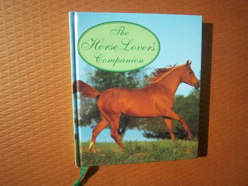 Imagen de archivo de The Horse Lover's Companion a la venta por SecondSale