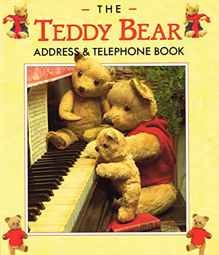 Beispielbild fr THE TEDDY BEAR ADDRESS & TELEPHONE BOOK zum Verkauf von WorldofBooks